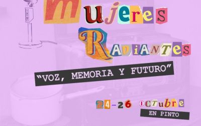 “Voz, Memoria y Futuro”: Pinto acoge el V Encuentro de Mujeres Radiantes